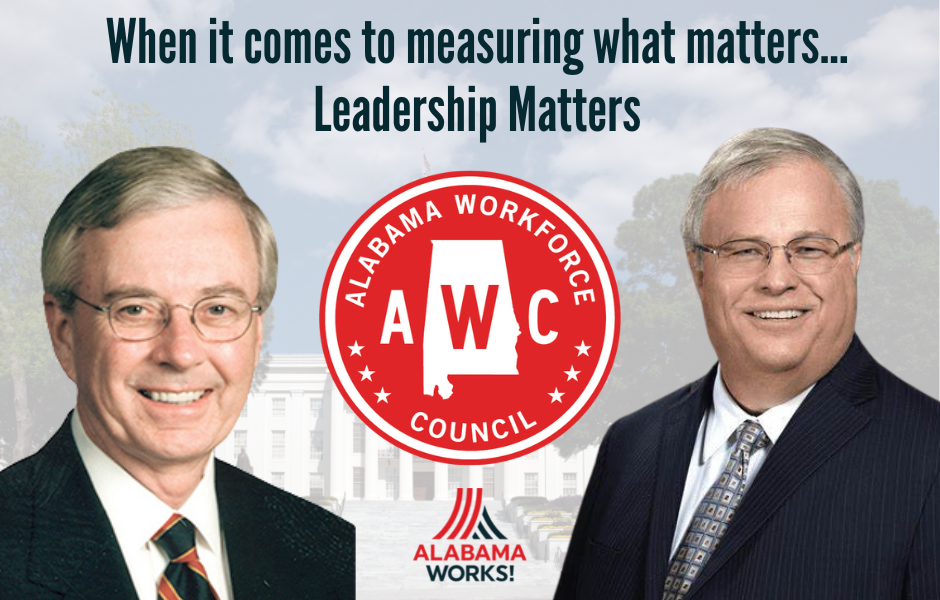 AlabamaWorks When it Comes to Measuring What Matters…Leadership